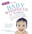 Top Tips from the Baby Whisperer for Toddlers: Secrets to Raising Happy and Cooperative Toddlers. by Tracy Hogg, Melinda Blau