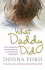 What Daddy Did: The Shocking True Story of a Little Girl Betrayed