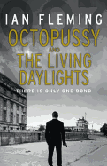 Octopussy & The Living Daylights: James Bond 007
