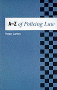 A-Z of Policing Law