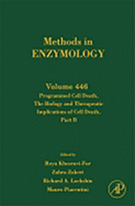 Programmed Cell Death, the Biology and Therapeutic Implications of Cell Death, Part B