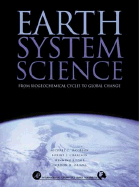 Earth System Science from Biogeochemical Cycles to Global Changes