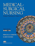 Medical Surgical Nursing: Critical Thinking in Client Care