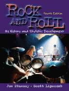 Rock & Roll: Its History & Stylistic Development
