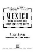 Mexico: Some Travels and Some Travelers There