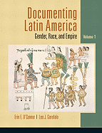 Documenting Latin America, Volume 1