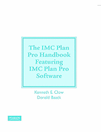 IMC Planpro Handbook and IMC Planpro Software Package for Integrated Advertising, Promotion and Marketing Communications