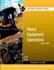 Heavy Equipment Operations: Trainee Guide Level 2