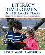 Literacy Development in the Early Years: Helping Children Read and Write