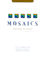 Mosaics: Focusing on Essays