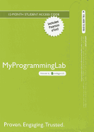 MyProgrammingLab with Pearson EText -- Access Card -- for Starting Out with Java: From Control Structures Through Objects