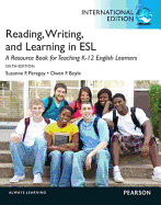 Reading, Writing, and Learning in ESL: A Resource Book for Teaching K-12 English Learners