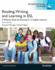 Reading, Writing, and Learning in ESL: A Resource Book for Teaching K-12 English Learners