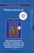 New Myeducationlab with Pearson Etext -- Standalone Access Card -- For Educational Research: Planning, Conducting, and Evaluating Quantitative and Qualitative Research