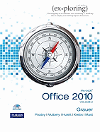 Exploring Microsoft Office 2010: Vol. 2