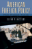 American Foreign Policy: Past, Present, Future