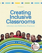 Creating Inclusive Classrooms: Effective and Reflective Practices
