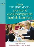 Using the Siop Model with Pre-K and Kindergarten English Learners