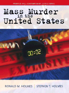 Mass Murder in the United States