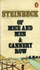 Of Mice and Men and Cannery Row