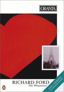 Granta Forty: The Womanizer; Richard Ford: Richard Ford