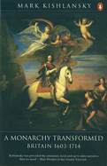 A Monarchy Transformed: 1603-1714