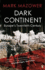 Dark Continent: Europe's Twentieth Century