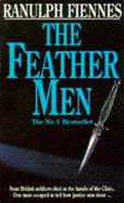 The Feathermen by Sir Ranulph F...