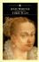 Three Plays: 2the White Devil; The Duchess of Malfi; The Devil's Law-Case