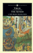 The Aeneid: A New Prose Translation