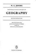 Dictionary of Geography, the Penguin: 2definitions and Explanations of Terms Used in Physical Geography