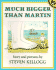 Kellogg Steven : Much Bigger Than Martin