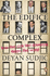 The Edifice Complex: How the Rich and Powerful Shape the World