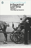 In Search of Lost Time: v. 1: The Way by Swann's