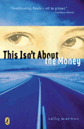 This Isn't about the Money