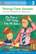Young CAM Jansen and the Substitute Mystery #11