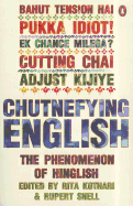 Chutnefying English: The Phenomenon of Hinglish