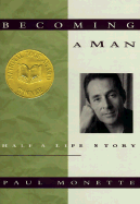 Becoming a Man: Half a Life Story