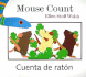 Mouse Count/Cuenta de Raton: [Lap-Sized Board Book]