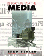 Reporting for the Media