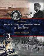 America in the Twentieth Century: A History