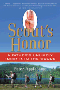 Scout's Honor: A Father's Unlikely Foray Into the Woods