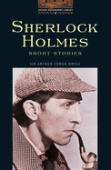 The Oxford Bookworms Library: Stage 2: 700 Headwords Sherlock Holmes Short Stories