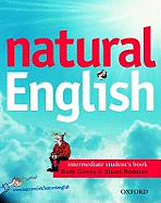 Natural English: Student's Book (with Listening Booklet) Intermediate level