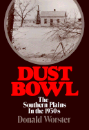 Dust Bowl: The Southern Plains in the 1930s