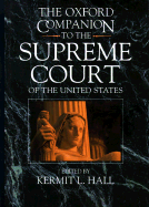 The Oxford Companion to the Supreme Court of the United States