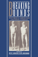 Breaking Bounds: Whitman and American Cultural Studies