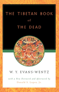 The Tibetan book of the dead, or, the after-death experiences on the Bardo plane, according to Lama Kazi Dawa-Samdup's English rendering /compiled and edited by W. Y. Evans-Wentz ; psychological commentary by C. G. Jung ; introductory foreword by Lama...