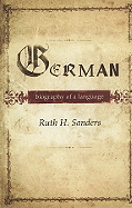 German: Biography of a Language