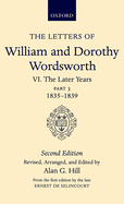 The Letters of William and Dorothy Wordsworth: Volume VI: The Later Years: Part III 1835-1839